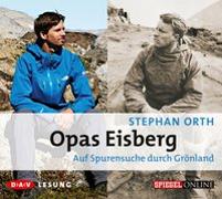 Cover-Bild zu Orth, Stephan: Opas Eisberg