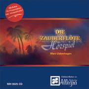 Cover-Bild zu Mozart, Wolfgang Amadeus (Komponist): Die Zauberflöte