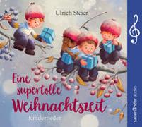Cover-Bild zu Steier, Ulrich (Gespielt): Eine supertolle Weihnachtszeit