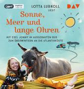 Cover-Bild zu Lubkoll, Lotta: Sonne, Meer und lange Ohren. Mit Esel Jonny im ausgebauten Bus zum Überwintern an die Atlantikküste