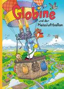 Cover-Bild zu Glättli, Samuel: Globine und der Heissluftballon
