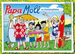 Cover-Bild zu Pierig, Mirjam: Papa Moll im Campingfieber