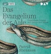 Cover-Bild zu Svensson, Patrik: Das Evangelium der Aale