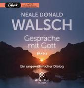 Cover-Bild zu Walsch, Neale Donald: Gespräche mit Gott - Band 1