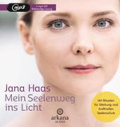 Cover-Bild zu Haas, Jana: Mein Seelenweg ins Licht