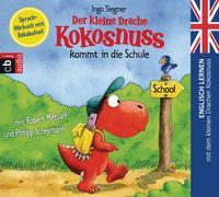 Cover-Bild zu Siegner, Ingo: Der kleine Drache Kokosnuss kommt in die Schule