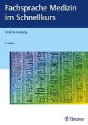 Cover-Bild zu Karenberg, Axel: Fachsprache Medizin im Schnellkurs