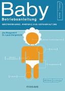 Cover-Bild zu Borgenicht, Joe: Baby - Betriebsanleitung