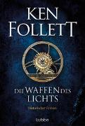 Cover-Bild zu Follett, Ken: Die Waffen des Lichts