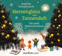 Cover-Bild zu Kreusch-Jacob, Dorothée: Sternenglanz und Tannenduft