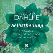 Cover-Bild zu Dahlke, Ruediger: Selbstheilung