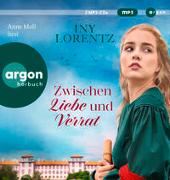 Cover-Bild zu Lorentz, Iny: Zwischen Liebe und Verrat