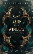 Cover-Bild zu Gillig, Rachel: One Dark Window - Die Schatten zwischen uns