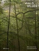 Cover-Bild zu Bühler, Markus: Waldbilder