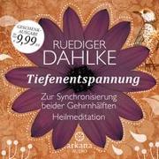 Cover-Bild zu Dahlke, Ruediger: Tiefenentspannung zur Synchronisierung beider Gehirnhälften