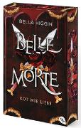 Cover-Bild zu Higgin, Bella: Belle Morte - Rot wie Liebe