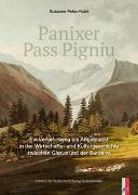 Cover-Bild zu Peter-Kubli, Susanne: Panixer ? Pass Pigniu