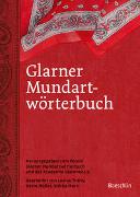 Cover-Bild zu Verein Glarner Mundartwörterbuch (Hrsg.): Glarner Mundartwörterbuch