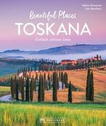 Cover-Bild zu Mischnat, Sabine: Beautiful Places Toskana