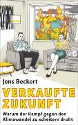 Cover-Bild zu Beckert, Jens: Verkaufte Zukunft