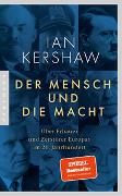 Cover-Bild zu Kershaw, Ian: Der Mensch und die Macht