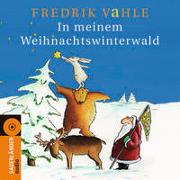Cover-Bild zu Vahle, Fredrik (Gespielt): In meinem Weihnachtswinterwald