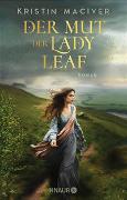 Cover-Bild zu MacIver, Kristin: Der Mut der Lady Leaf