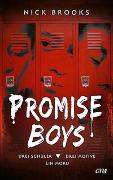 Cover-Bild zu Brooks, Nick: Promise Boys - Drei Schüler. Drei Motive. Ein Mord
