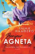 Cover-Bild zu Hamberg, Emma: Bonjour Agneta