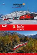 Cover-Bild zu Bernina-Express und Glacier-Express 2025