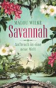 Cover-Bild zu Wilke, Malou: Savannah - Aufbruch in eine neue Welt