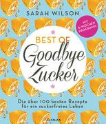 Cover-Bild zu Wilson, Sarah: Best of »Goodbye Zucker«