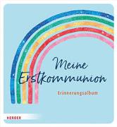 Cover-Bild zu Riedl, Irmi (Illustr.): Meine Erstkommunion Erinnerungsalbum Regenbogen