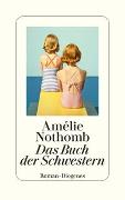 Cover-Bild zu Nothomb, Amélie: Das Buch der Schwestern