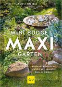Cover-Bild zu Endress, Angela Francisca: Mini-Budget - Maxi Garten