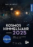 Cover-Bild zu Keller, Hans-Ulrich: Kosmos Himmelsjahr 2025
