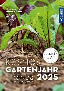 Cover-Bild zu Meyer-Rebentisch, Karen: Kosmos Gartenjahr 2025