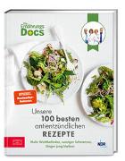 Cover-Bild zu Riedl, Matthias: Die Ernährungs-Docs - Unsere 100 besten antientzündlichen Rezepte