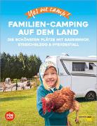 Cover-Bild zu Hein, Katja: Yes we camp! Familien-Camping auf dem Land