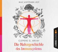 Cover-Bild zu Arvay, Clemens G.: Die Naturgeschichte des Immunsystems