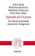 Cover-Bild zu Knop, Julia (Hrsg.): Synode als Chance