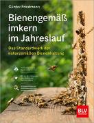 Cover-Bild zu Friedmann, Günter: Bienengemäß imkern im Jahreslauf