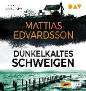 Cover-Bild zu Edvardsson, Mattias: Dunkelkaltes Schweigen