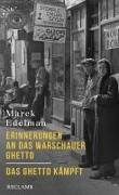 Cover-Bild zu Edelman, Marek: Erinnerungen an das Warschauer Ghetto - Das Ghetto kämpft