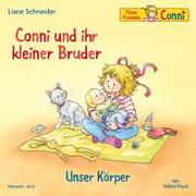 Cover-Bild zu Schneider, Liane: Conni und ihr kleiner Bruder / Unser Körper (Meine Freundin Conni - ab 3)