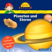 Cover-Bild zu Thörner, Cordula: Pixi Wissen: Planeten und Sterne