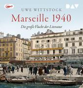 Cover-Bild zu Wittstock, Uwe: Marseille 1940. Die große Flucht der Literatur