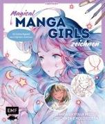 Cover-Bild zu Reichert, Huyen: Magical Manga Girls zeichnen - mit raemion