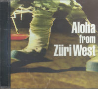Cover-Bild zu Züri West: Aloha from Züri West