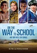 Cover-Bild zu Pascal Plisson (Reg.): On The Way To School - Auf dem Weg zur Schule
